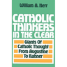 Catholic Thinkers in the Clear