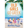 Old Girls Go Greek