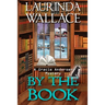 By the Book: A Gracie Andersen Mystery