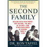 The Second Family: Dealing with Peer Power, Pop Culture, the Wall of Silence -- And Other Challenges of Raising Today's Teens