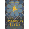 The Five Books of Jesus