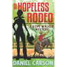 A Hopeless Rodeo