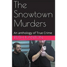The Snowtown Murders