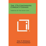 The 1776 Continental Currency Coinage: Varieties Of The Fugio Cent