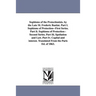 Sophisms of the Protectionists. by the Late M. Frederic Bastiat. Part I. Sophisms of Protection--First Series. Part II. Sophisms of Protection--Second