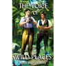 The Voice of Wild Places: Queer Historical Fiction