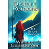Distant Rumors: 10 Short Stories