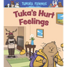 Tuka's Hurt Feelings: English Edition