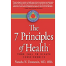 The 7 Principles of Health: Your Call to Health Consciousness