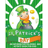 St. Patrick's Day An informative Coloring and Activity Book for Kids: 50+ large illustrations with Shamrocks, Leprechauns, Lucky Clovers, Gold Coins,