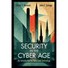 Security in the Cyber Age