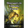Dinosaurs in Fantastic Fiction: A Thematic Survey