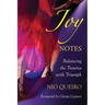 Joy Notes: Balancing the Trauma with Triumph