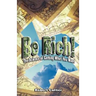Be Rich !: The Science of Getting What You Want