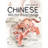 Let's Explore Chinese Brush Paintings!