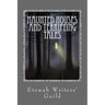 Haunted Houses and Terrifying Tales
