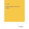 Culture and Religion in Some of their Relations