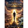 The Way Back To God's Kingdom