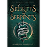 Of Secrets and Serpents