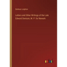 Letters and Other Writings of the Late Edward Denison, M. P. for Newark