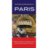 Eating & Drinking in Paris: French Menu Translator and Restaurant Guide