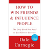 How to Win Friends and Influence People