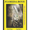 Florida Boys: A lifetime of pot dealing