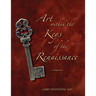Art within the Keys of the Renaissance