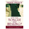 Does Your Tongue Need Healing?