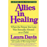 Allies in Healing: When the Person You Love Is a Survivor of Child Sexual Abuse