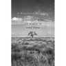 A Misplaced Massacre: Struggling Over the Memory of Sand Creek