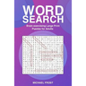 Word Search: Brain Exercising Large Print Puzzles For Adults