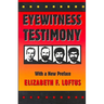 Eyewitness Testimony: With a New Preface