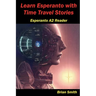 Learn Esperanto with Time Travel Stories