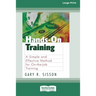 Hands-On Training (16pt Large Print Edition)