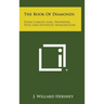 The Book of Diamonds: Their Curious Lore, Properties, Tests and Synthetic Manufacture