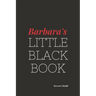 Barbara's Little Black Book: Barbara's Little Black Book