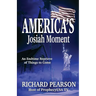 America's Josiah Moment: An Endtime Reprieve of Things to Come