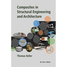 Composites in Structural Engineering and Architecture