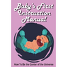 Baby's First Instruction Manual