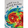 Love From the Outer Bands