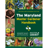 The Maryland Master Gardener Handbook