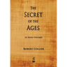 The Secret of the Ages