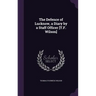 The Defence of Lucknow, a Diary by a Staff Officer [T.F. Wilson]