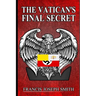 The Vatican's Final Secret