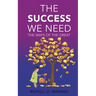 The Success We Need