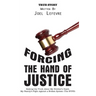 Forcing the Hand of Justice: Seeking the Truth About My Brother's Death. My Family's Fight Against a Broken System (The NYPD)