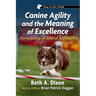 Canine Agility and the Meaning of Excellence: Formulating an Ethical Approach