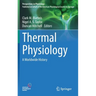 Thermal Physiology: A Worldwide History