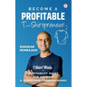 Become a Profitable T-Shirtpreneur